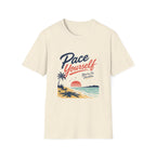 Pace Yourself T-Shirt