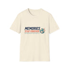 Memories Stay Forever T-Shirt