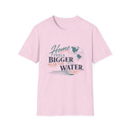 Home Feels Bigger Near The Water T-Shirt
