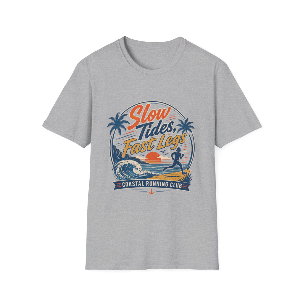 Slow Tides, Fast Legs T-Shirt