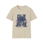 Still The Same Ocean T-Shirt