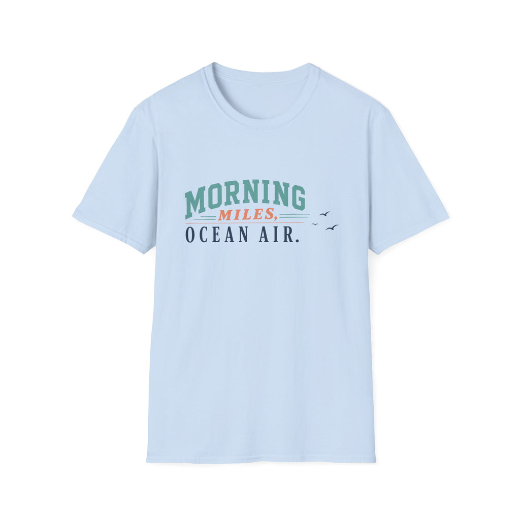 Morning Miles, Ocean Air T-Shirt