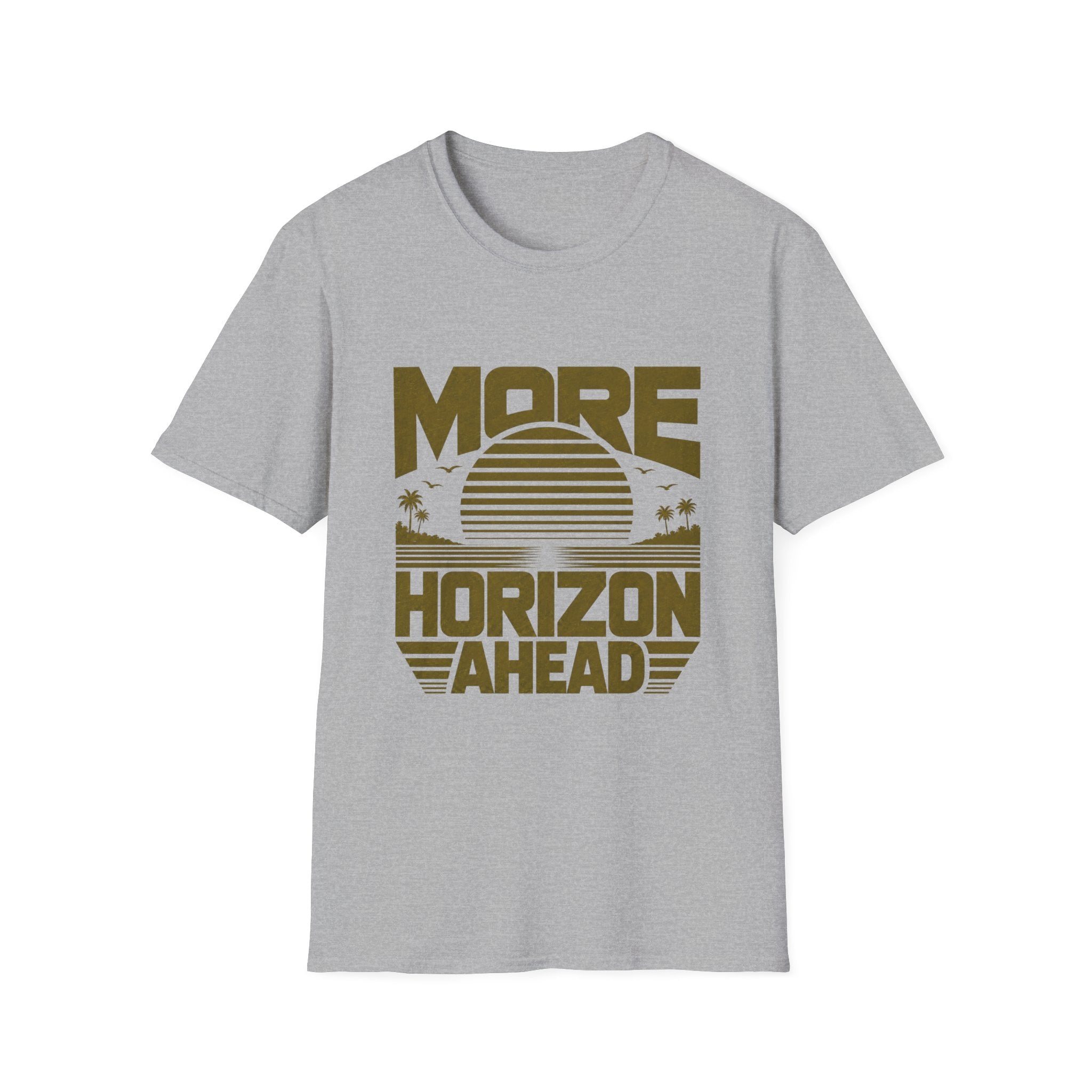More Horizon Ahead T-Shirt